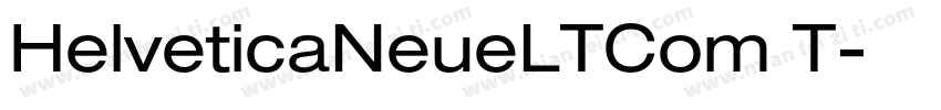 HelveticaNeueLTCom T字体转换